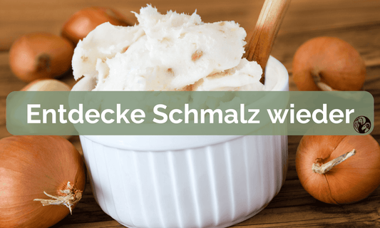 Schweineschmalz und Gänseschmalz: Alte Fette neu entdeckt